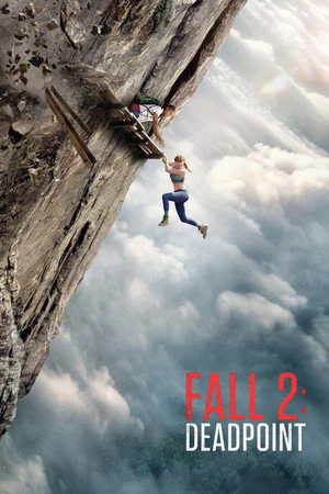 Fall 2: Deadpoint 2026 Hindi - English Dual Audio WEBRip 720p - 480p - 1080p